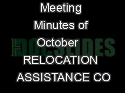 Meeting Minutes of October   RELOCATION  ASSISTANCE CO