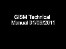 GISM Technical Manual 01/09/2011