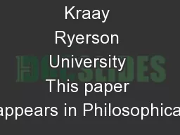 Klaas J. Kraay Ryerson University This paper appears in Philosophical