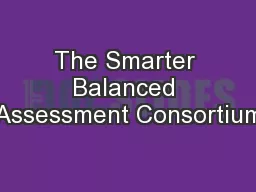 The Smarter Balanced Assessment Consortium