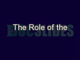 The Role of the