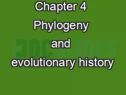 Chapter 4 Phylogeny and evolutionary history