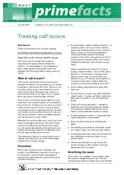 Calf scours can be caused by the same organisms that cause intestinal