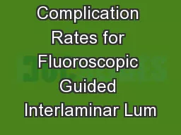 Complication Rates for Fluoroscopic Guided Interlaminar Lum