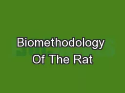 Biomethodology Of The Rat