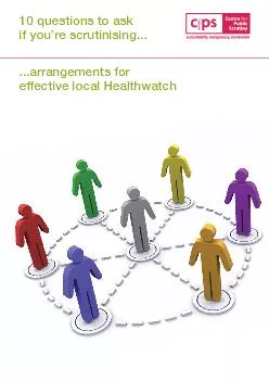 if you’re scrutinising...effective local Healthwatch