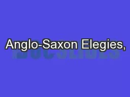 Anglo-Saxon Elegies,