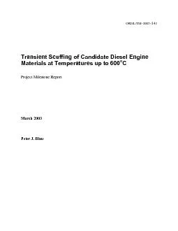 Transient Scuffing of Candidate Diesel Engine Materials at Temperature