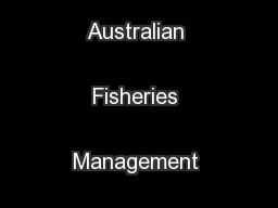Super Trawler Scuppered in Australian Fisheries Management Reform 
...