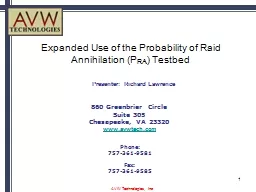 Expanded Use of the Probability of Raid Annihilation (P