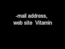 -mail address, web site  Vitamin