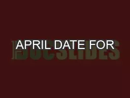 APRIL DATE FOR