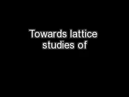 Towards lattice studies of