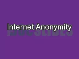 Internet Anonymity