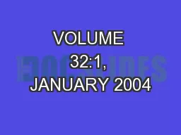 VOLUME 32:1, JANUARY 2004