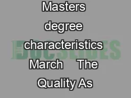 Masters degree characteristics March    The Quality As