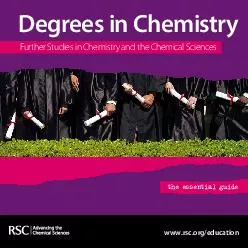 Degrees in Chemistry Further Studies in Chemistry and