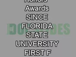 Honors  Awards SINCE FLORIDA STATE UNIVERSITY FIRST F