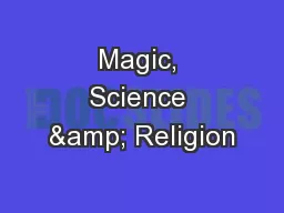 Magic, Science & Religion