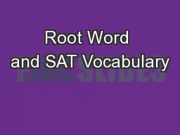 Root Word and SAT Vocabulary