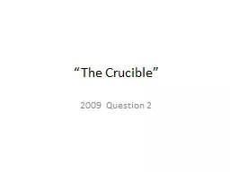 “The Crucible”