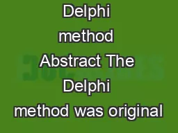 Delphi method Abstract The Delphi method was original