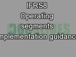 IFRS8 Operating segments Implementation guidance