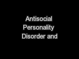 Antisocial Personality Disorder and