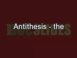 Antithesis - the