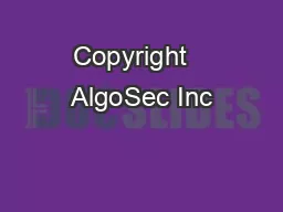 Copyright   AlgoSec Inc