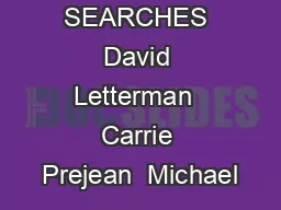 HOT SEARCHES David Letterman  Carrie Prejean  Michael