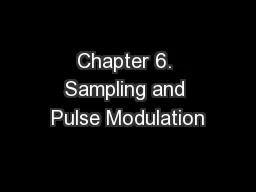 Chapter 6. Sampling and Pulse Modulation