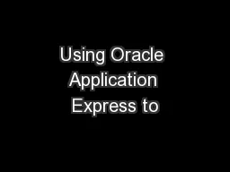 Using Oracle Application Express to