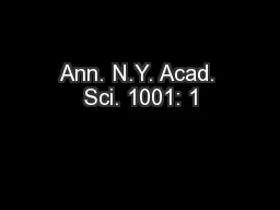 Ann. N.Y. Acad. Sci. 1001: 1