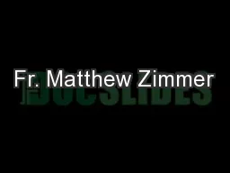 Fr. Matthew Zimmer