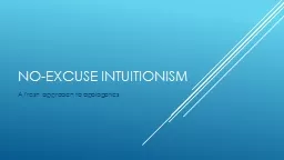 No-excuse intuitionism