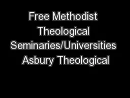 Free Methodist Theological Seminaries/Universities Asbury Theological