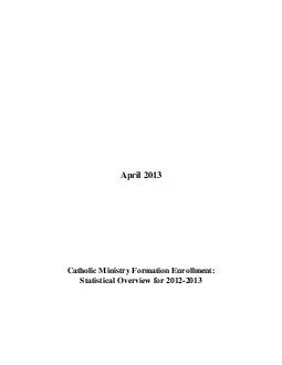 April 2013      Catholic Ministry Formation Enrollment:  Statistical O
