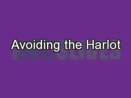 Avoiding the Harlot
