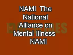 NAMI  The National Alliance on Mental Illness    NAMI