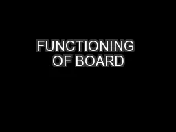 FUNCTIONING OF BOARD
