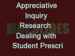 Appreciative Inquiry Research  Dealing with Student Prescri
