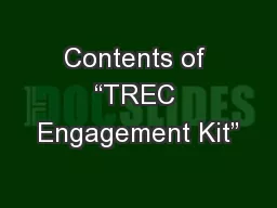 Contents of “TREC Engagement Kit”