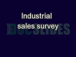 Industrial sales survey