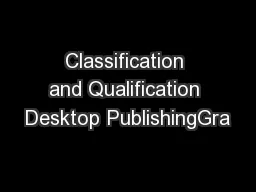 Classification and Qualification Desktop PublishingGra
