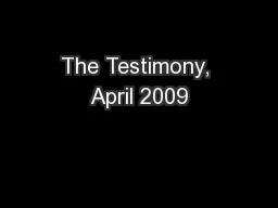 The Testimony, April 2009
