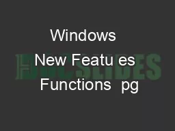 Windows  New Featu es  Functions  pg
