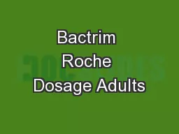 Bactrim Roche Dosage Adults