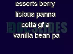esserts berry licious panna cotta gf a vanilla bean pa