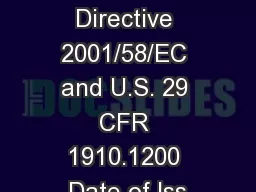 ccording to Directive 2001/58/EC and U.S. 29 CFR 1910.1200 Date of Iss